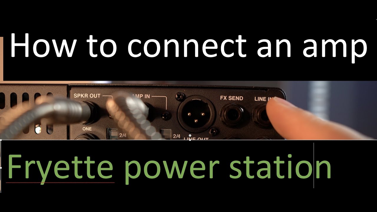 How to hook up your Valve amp to the Fryette Power Station