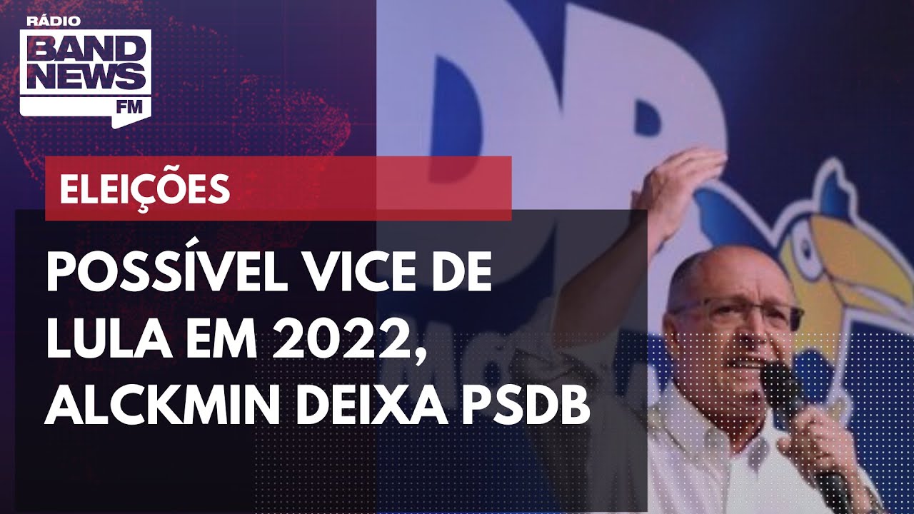 Alckmin deixa PSDB e pode ser vice de Lula ou candidato em SP