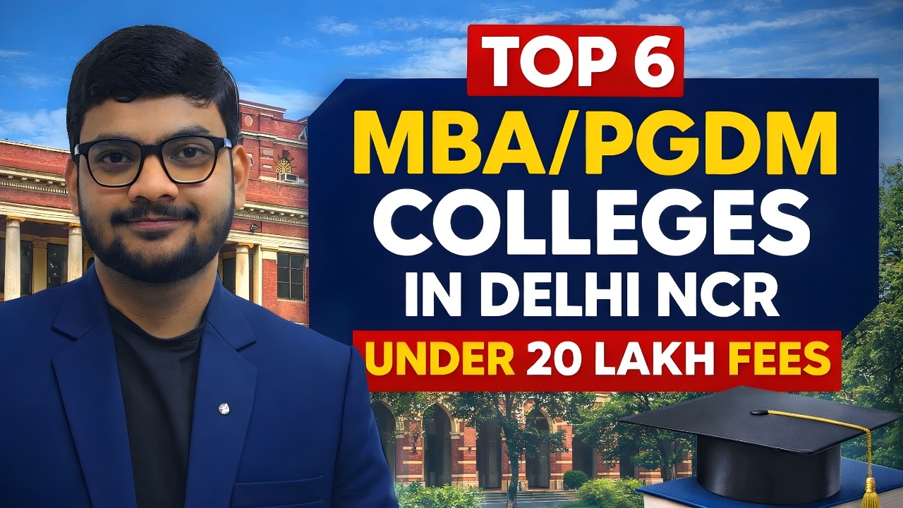 Top 6 MBA & PGDM Colleges in Delhi NCR Under 20 Lakhs | Fees, Placements, ROI | 2026
