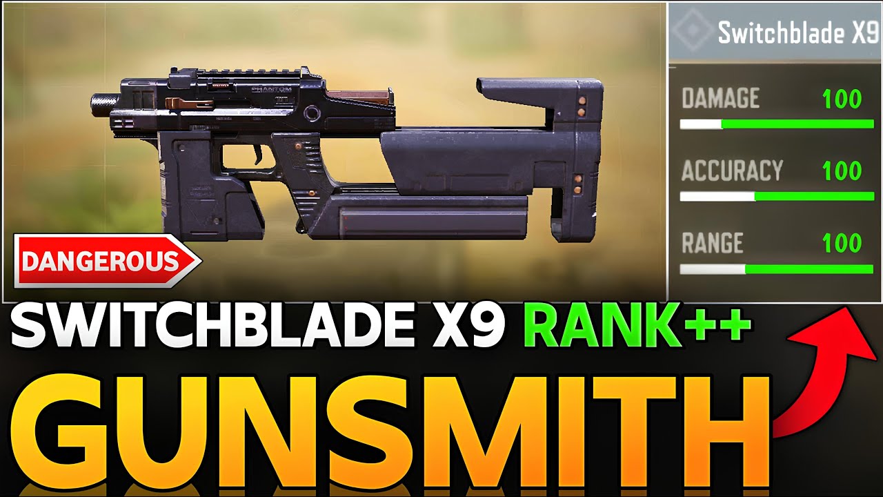 SWITCHBLADE X9 BEST RANK GUNSMITH CALL OF DUTY MOBILE |