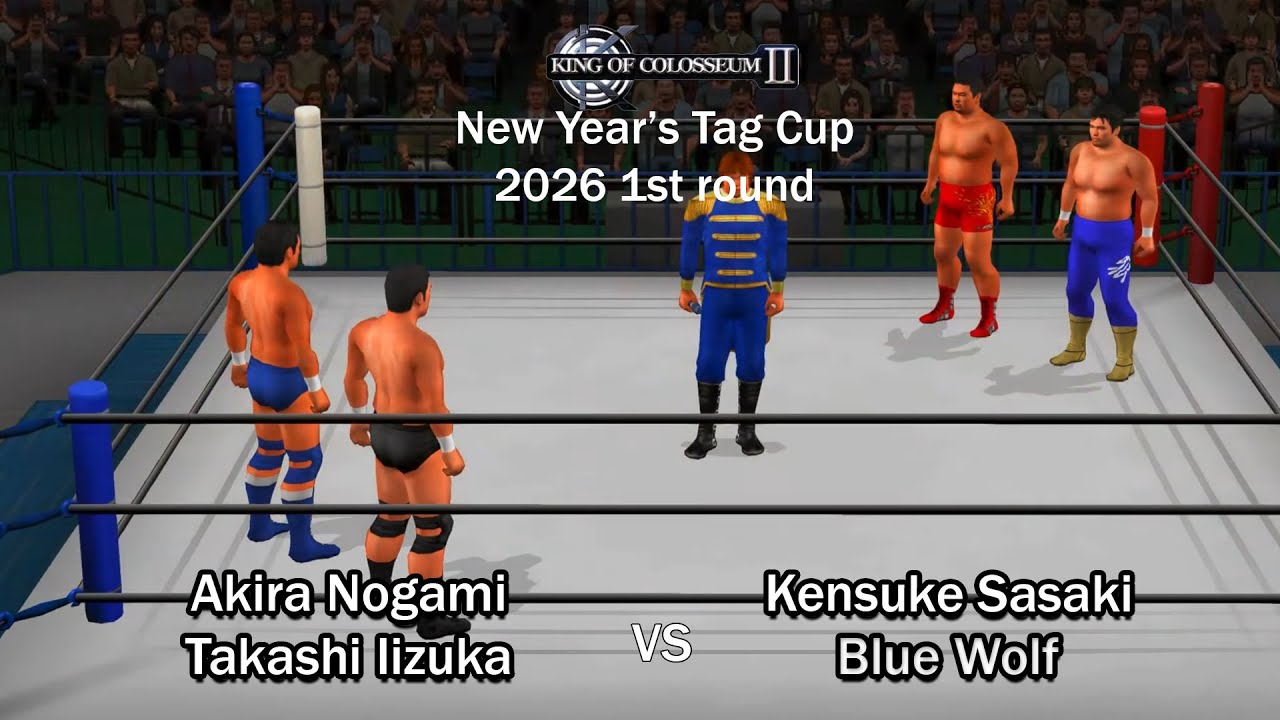 King of Colosseum II | A.Nogami/T.Iizuka vs K.Sasaki/B.Wolf (New Year's Tag Cup 2026 1st round)
