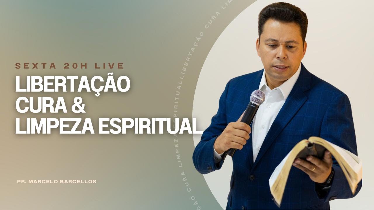 CULTO DE LIBERTAÇÃO, CURA E LIMPEZA ESPIRITUAL
