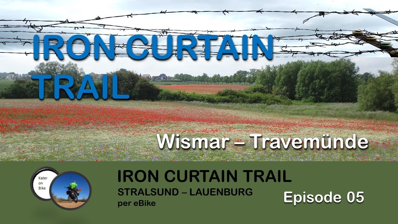 IRON CURTAIN TRAIL - #05 Wismar - Travemünde/Priwall (Radreise Eiserner Vorhang) - Untert. Deutsch
