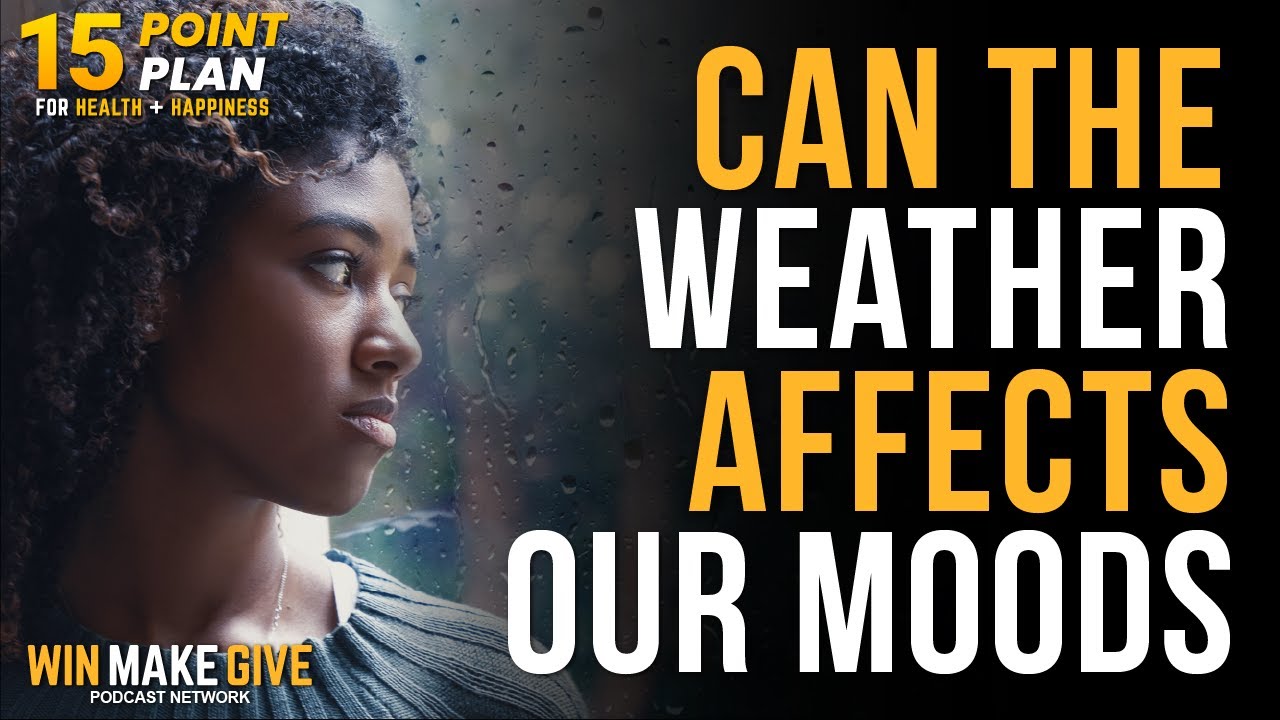 Does the Weather Influence Your Mood?