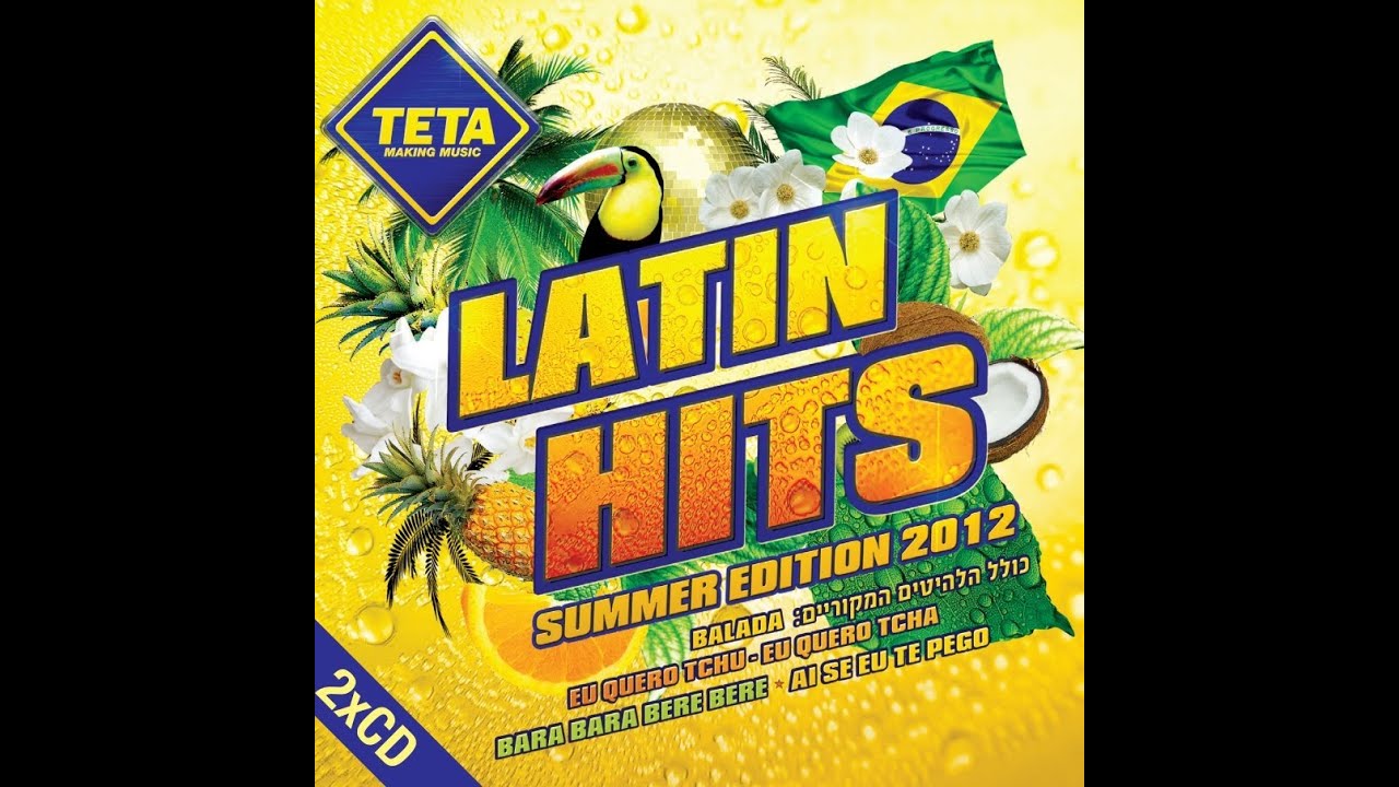 Latin Hits - Summer Edition 2012 (Part 2 of 2)