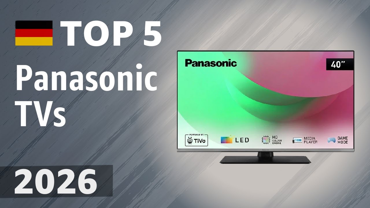 Panasonic TVs 2026: Die besten 5 Geräte