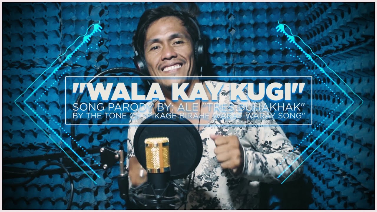 WALA KAY KUGI