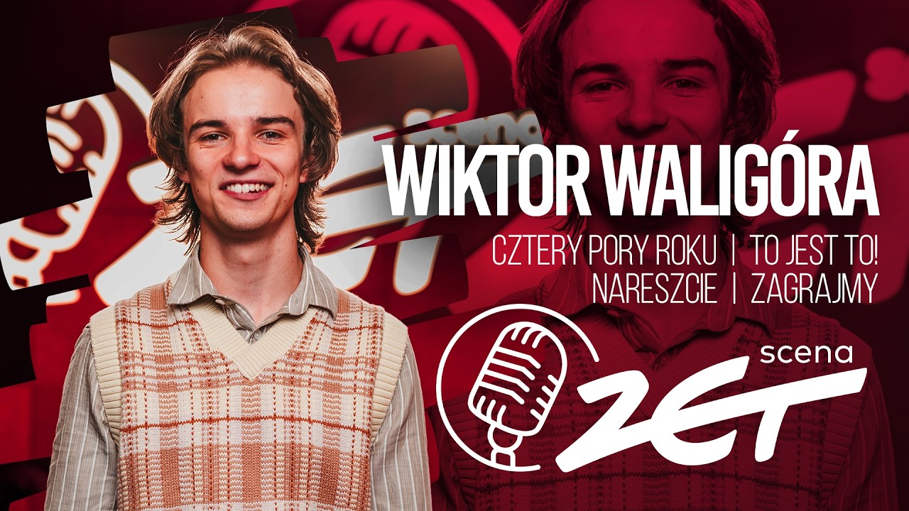 Wiktor Walig&oacute;ra x Scena ZET - Cztery pory roku | To jest to! | Nareszcie (Cover) | Zagrajmy (Live)