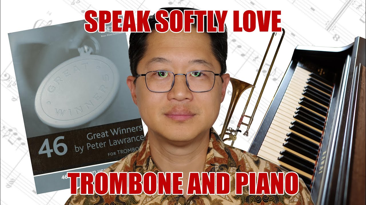 Speak Softly Love - Great Winners arr. by Peter Lawrance, Trombone and Piano