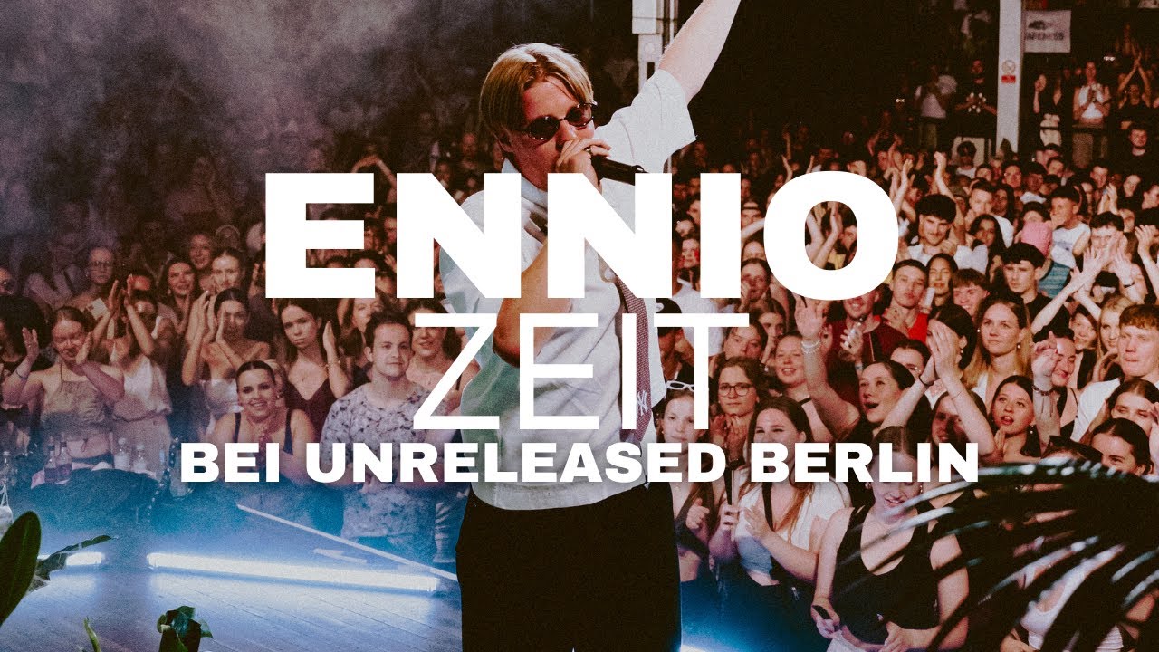 ENNIO - ZEIT (LIVE @ UNRELEASED BERLIN)
