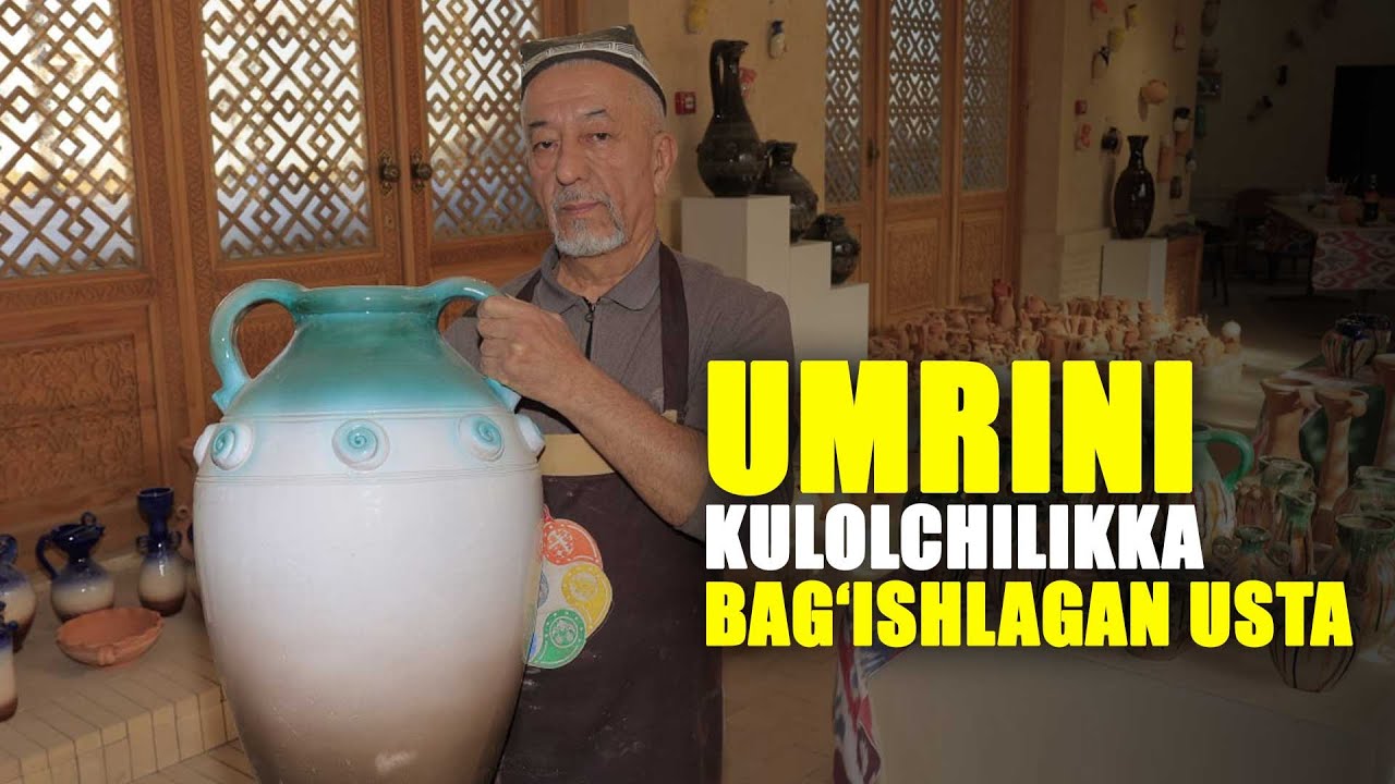 Умрини Самарқанд кулолчилиги ривожига бағишлаган уста