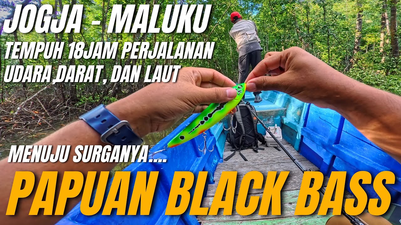 5 HARI MEMANCING & JELAJAH SUNGAI LIAR DI MALUKU😱‼️BERBURU IKAN LANGKA‼️PAPUAN BLACK BASS ‼️🔥🔥🔥