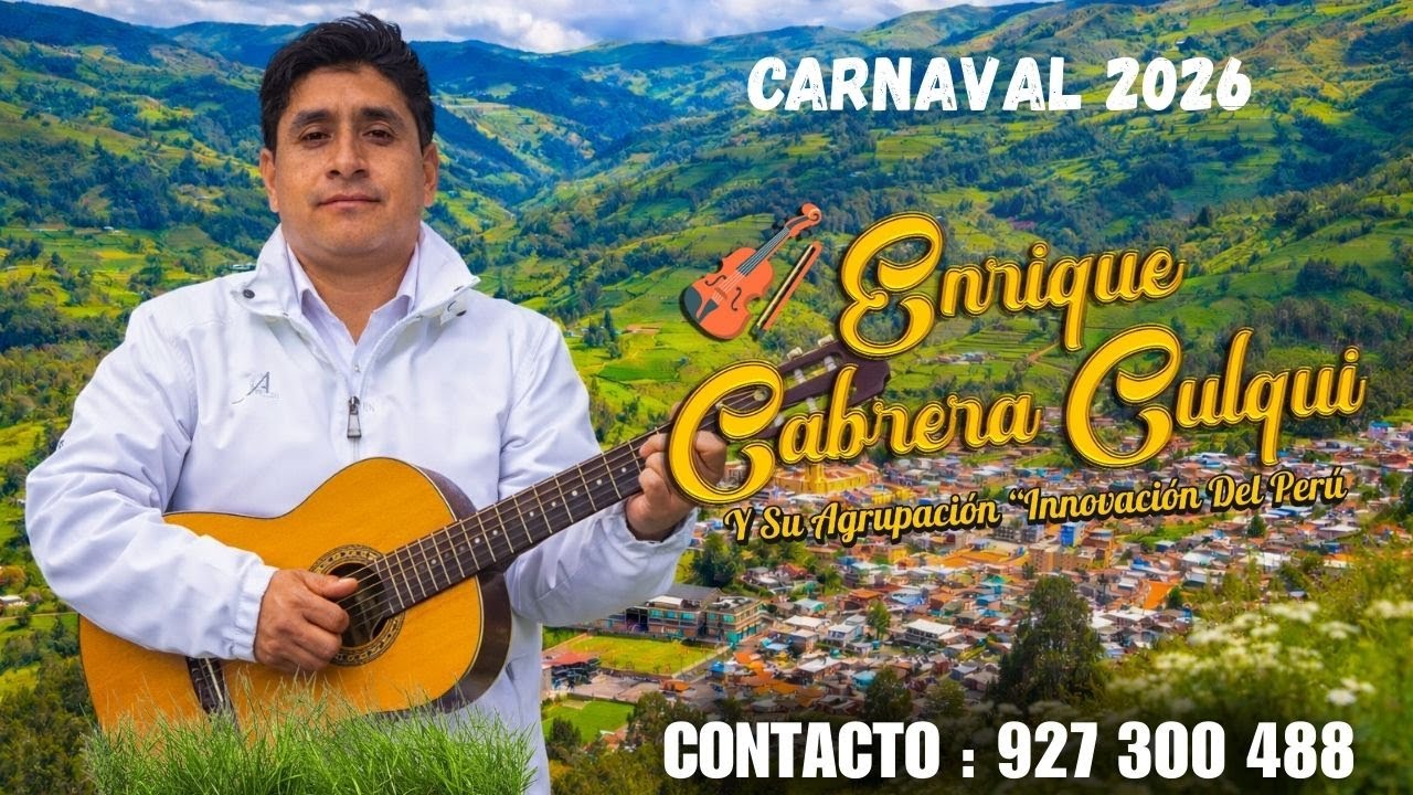 🎶 Enrique Cabrera Culqui – Por Quererte a Ti | Carnaval 2026 (Video Oficial) 🎭🔥