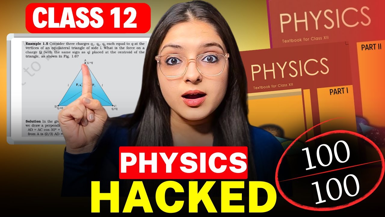 How to Score 98% in Physics Class 12 | CBSE Board Exam 2025  | Ultimate Plan