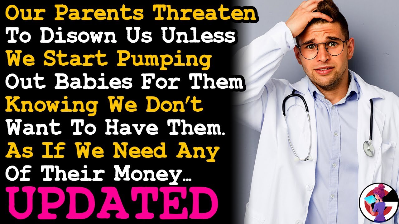 UPDATE Parents Disowned Us For Not Giving Them Grandkids, As If We Care About Their Money... AITA