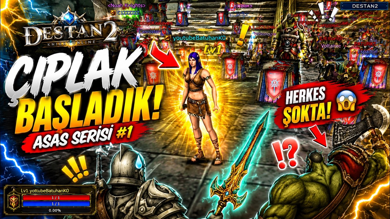 Destan Server'da &Ccedil;IPLAK BAŞLADIK! | Asas Serisi #1