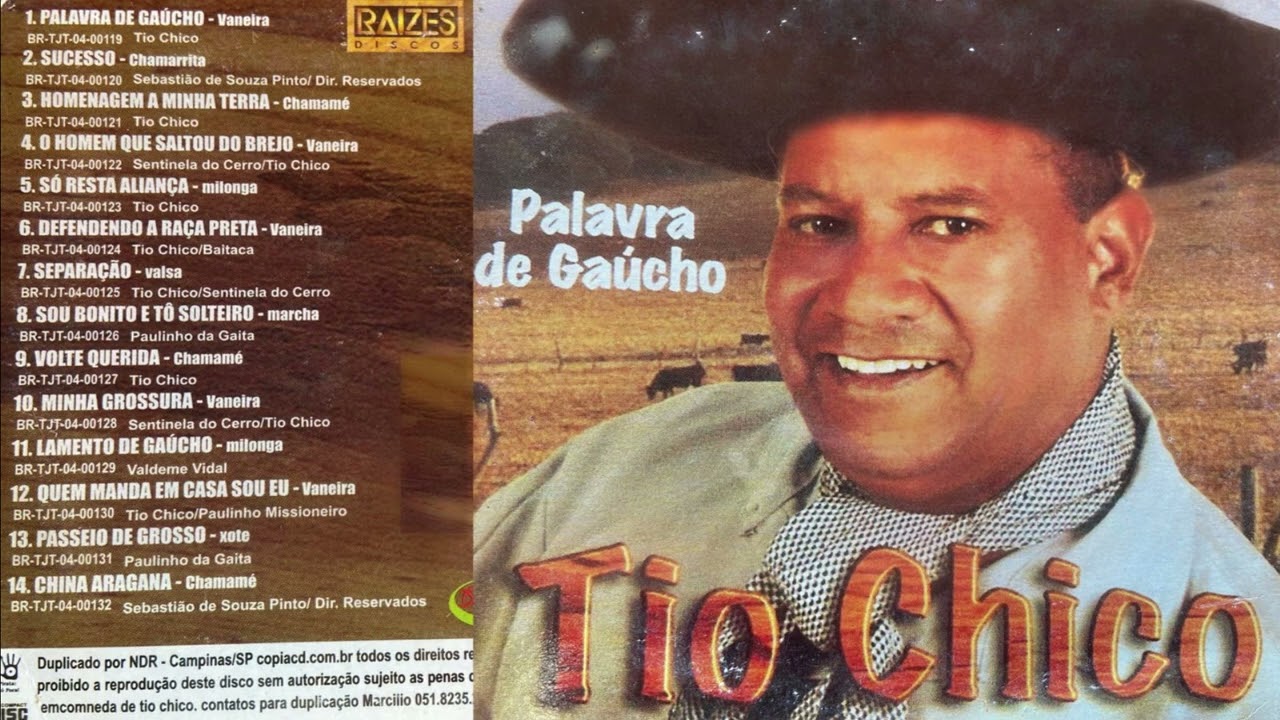 CD Completo - Tio Chico - Palavra de Gaúcho