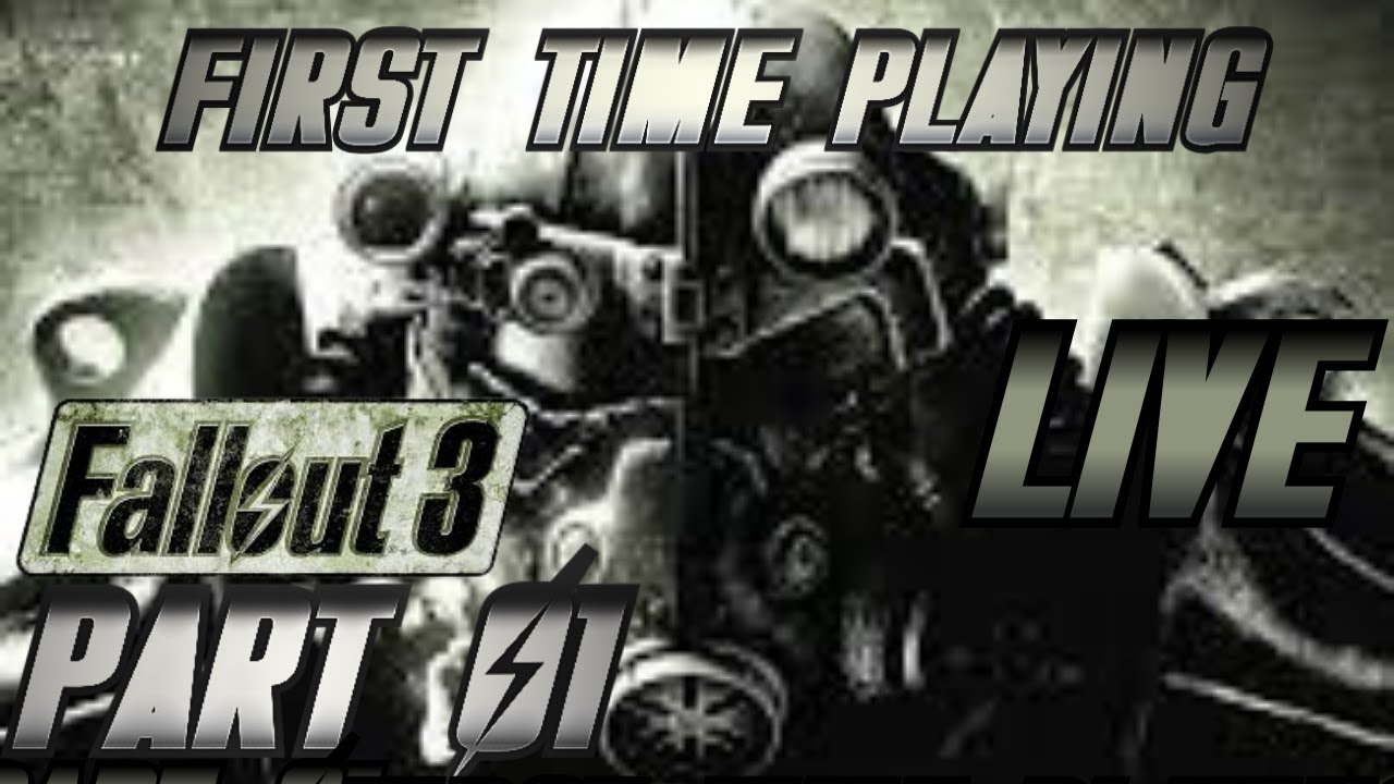 PLAYTHROUGH: FIRST TIME PLAYING FALLOUT 3