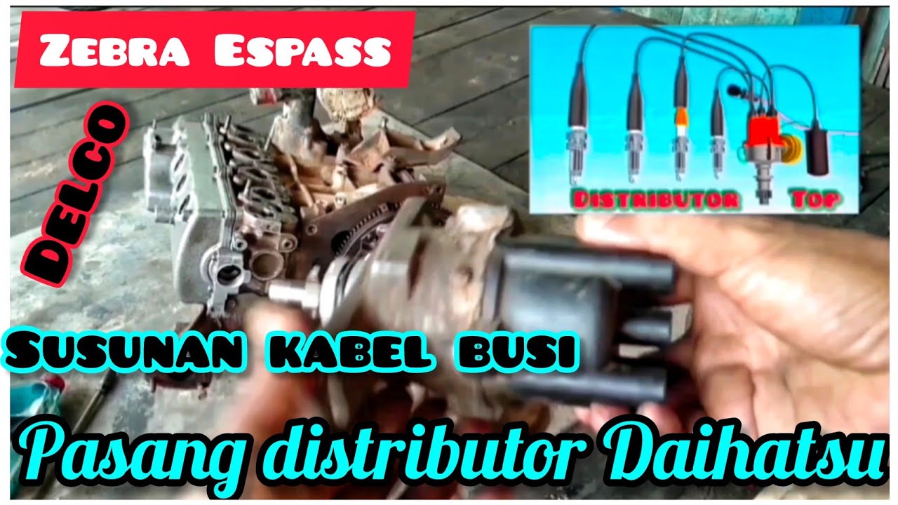 CARA PASANG DELCO_DISTRIBUTOR ZEBRA/ESPASS #Daihatsu