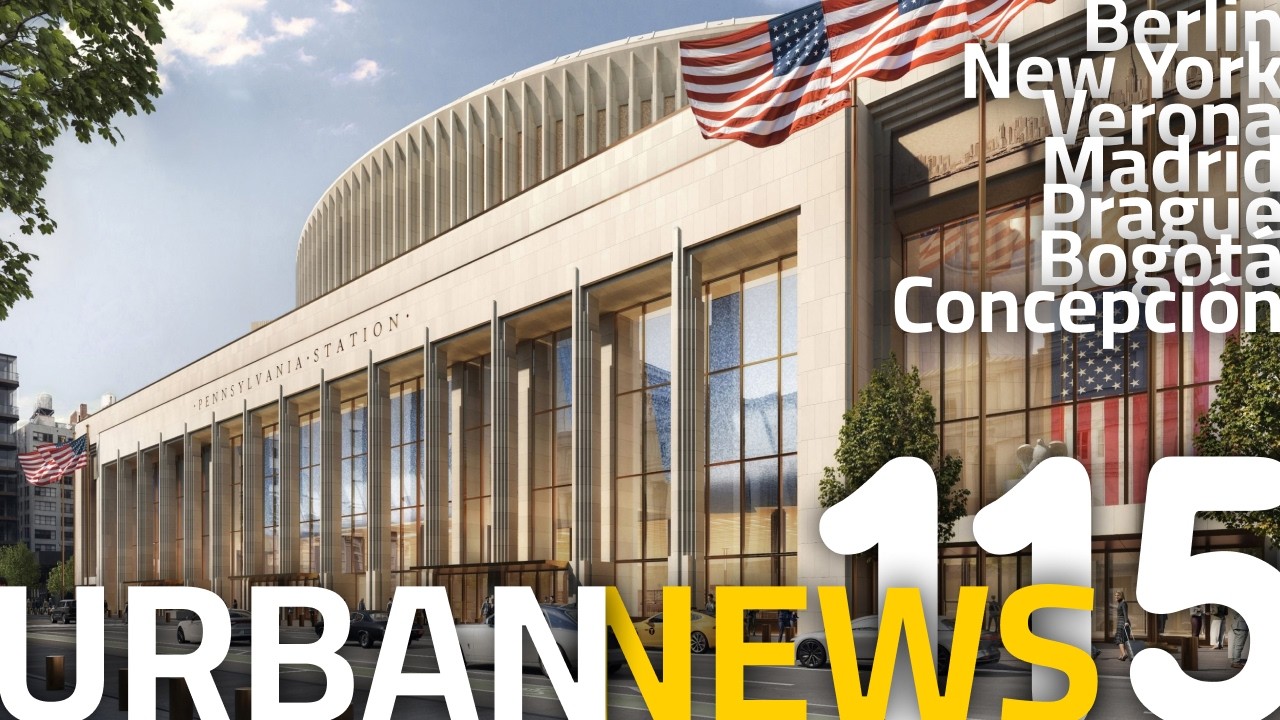 Penn Station Redesign | Berlin S-Bahn Extension | Trolleybuses Back to Verona  | Urban News 115