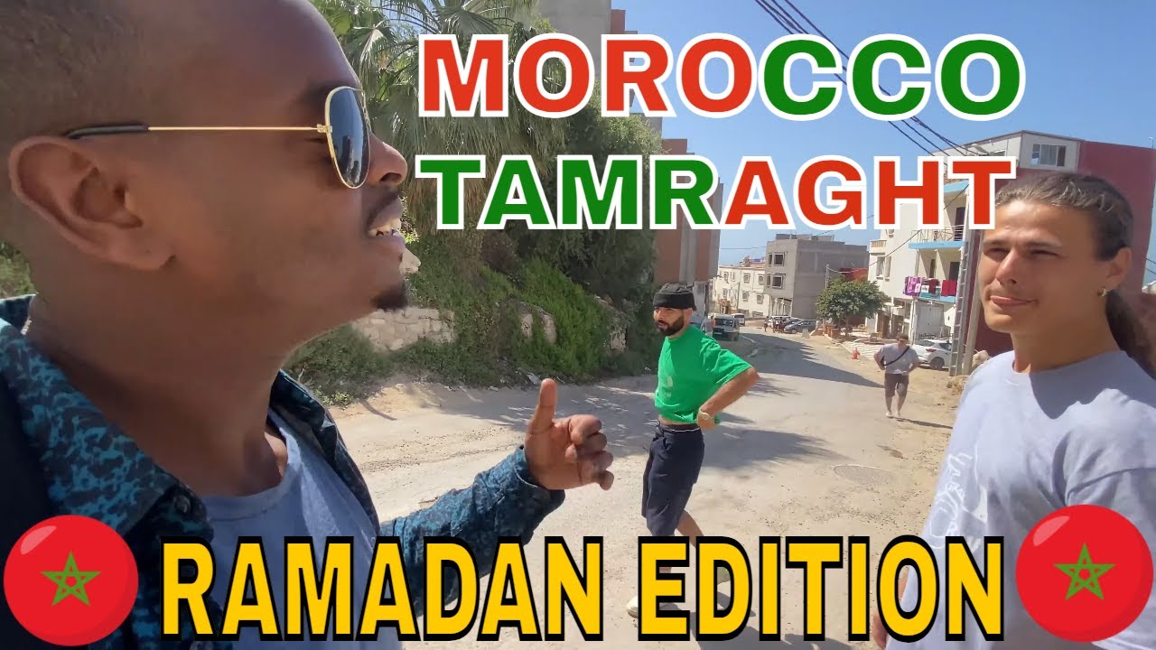 TAMRAGHT, MOROCCO During RAMADAN at DAY TIME 🇲🇦