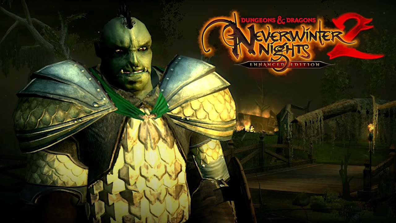 An Orc Paladin in the Forgotten Realms - Neverwinter Nights 2 Enhanced Edition