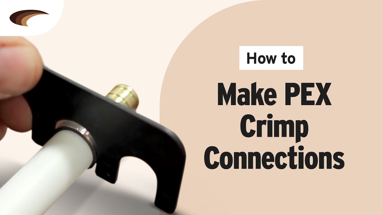 How to Make PEX Crimp Connections