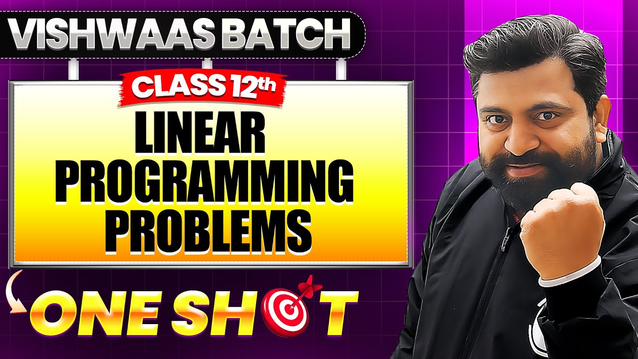 Linear Programming Problems (LPP) Class 12 Applied Maths | One Shot NCERT | CBSE Boards 2026