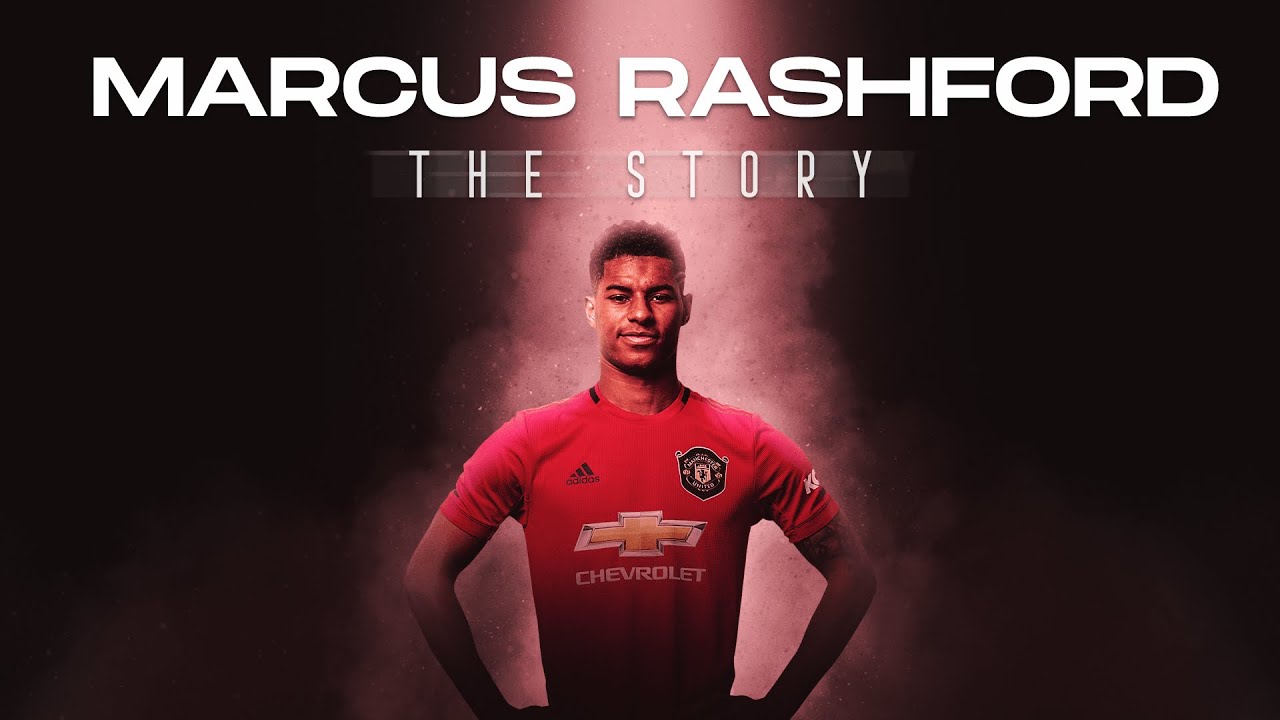 Marcus Rashford - The Story