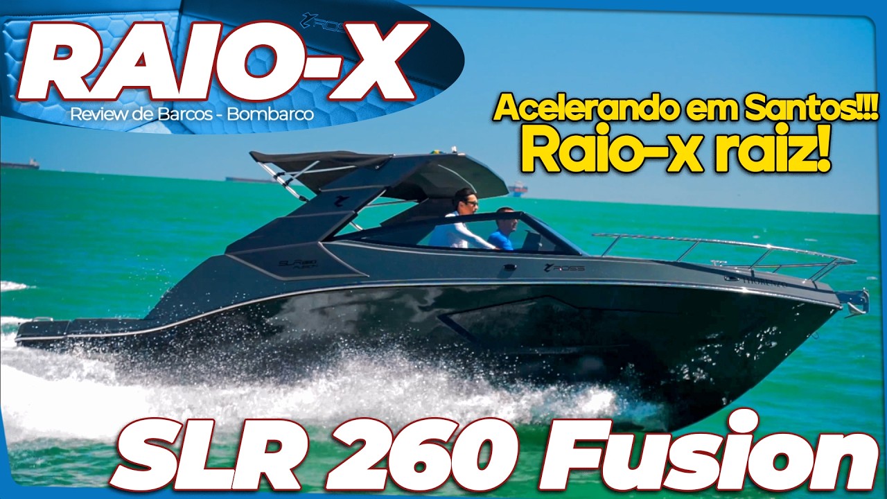 Lancha ROSS SLR 260 FUSION no RAIO-X