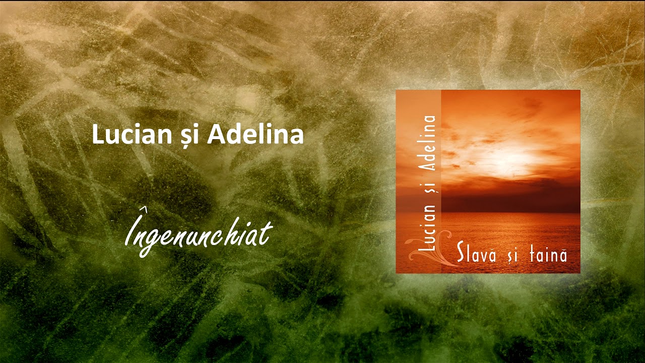 Lucian și Adelina - Îngenunchiat