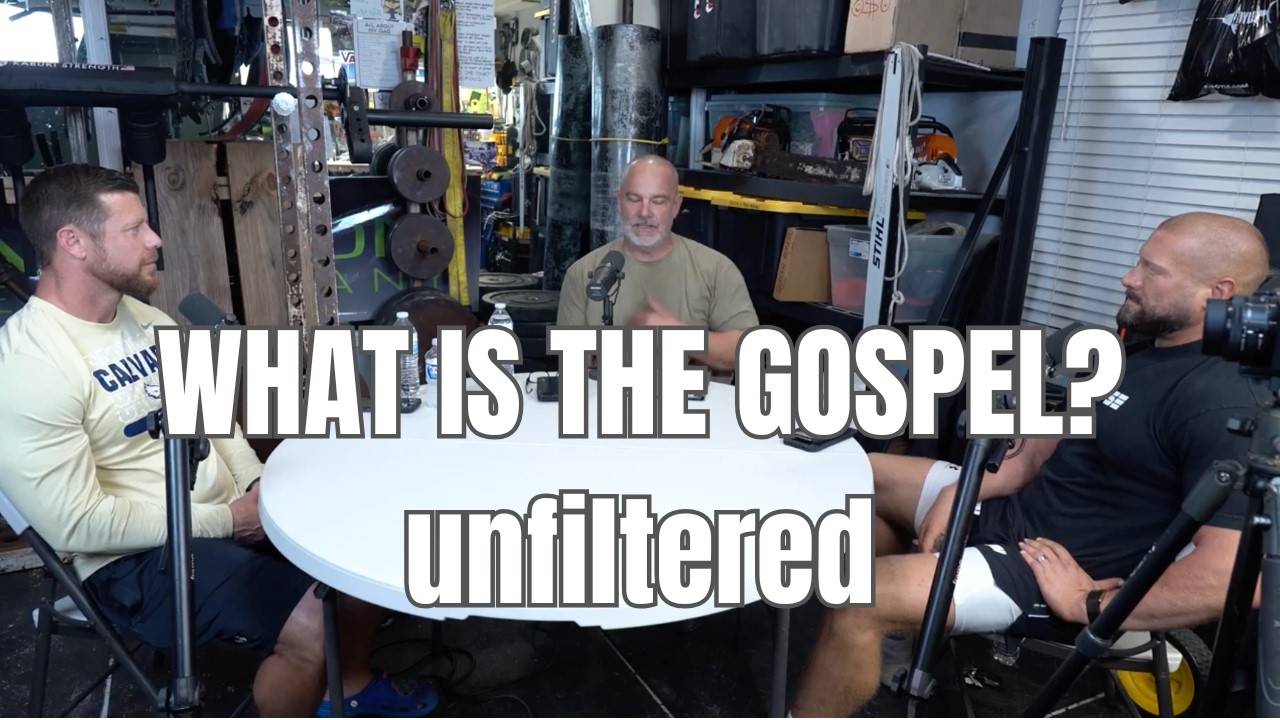 What is the Gospel?  Unfiltered