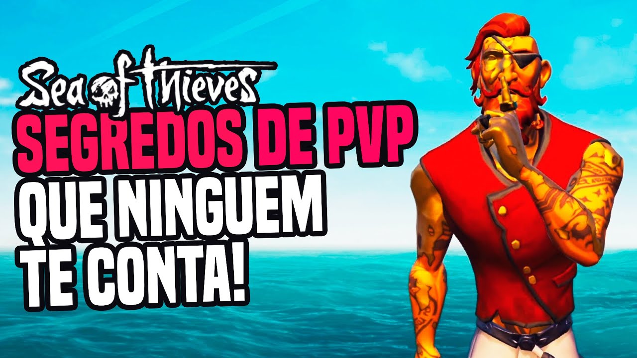 DICAS DE PvP QUE NINGUÉM TE CONTA! - Sea of Thieves