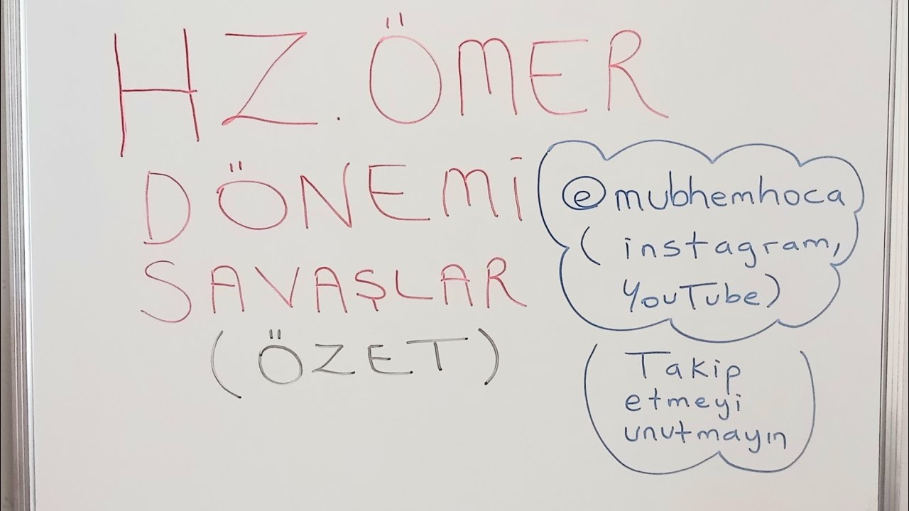 Hz. &Ouml;mer D&ouml;nemi Savaşlar &Ouml;zet (Basit Anlatım) - Dkab - Dhbt - Mbsts - İslam Tarihi