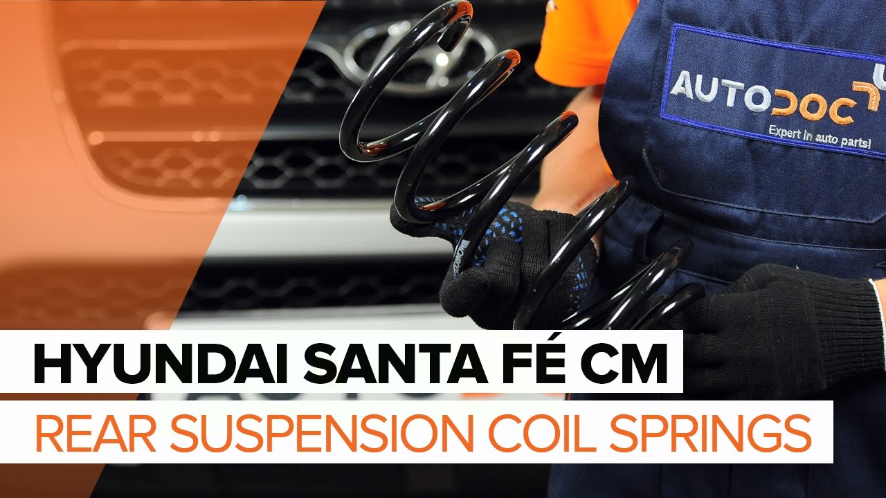 How to change Rear Springs on HYUNDAI SANTA FÉ CM TUTORIAL | AUTODOC