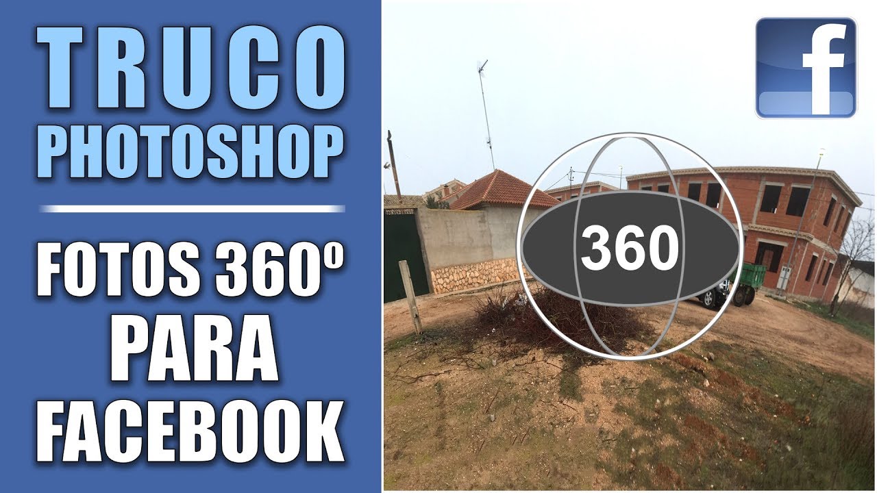 Truco para crear panorámicas de 360º en Photoshop CC para Facebook
