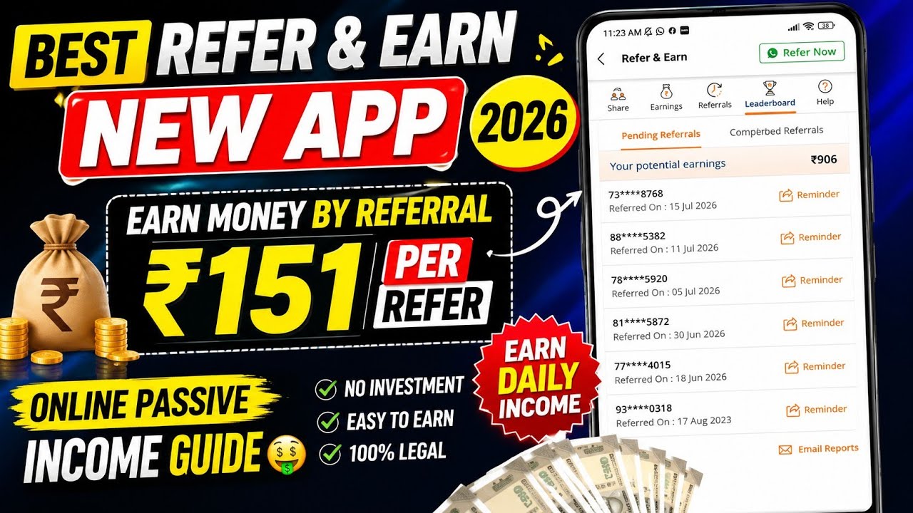 Best Refer & Earn New App 2026 | Earn Money by Referral ₹151 Per Refer | Online Passive Income Guide
