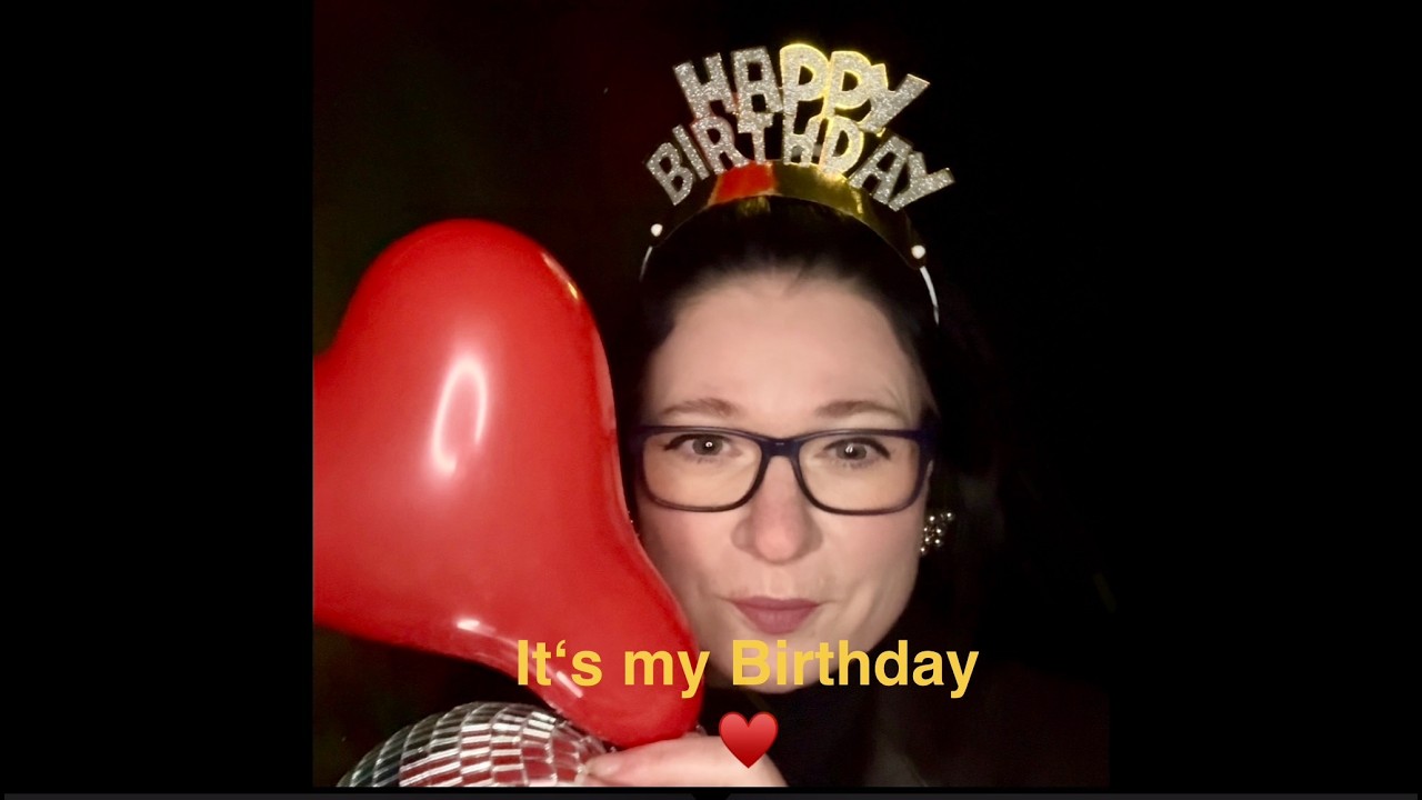 ASMR - it‘s my birthday 🥰