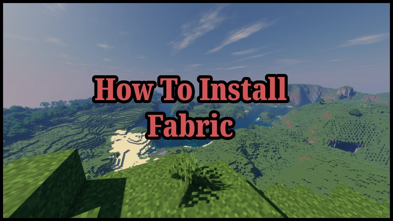 Minecarft: Install Fabric & Mods