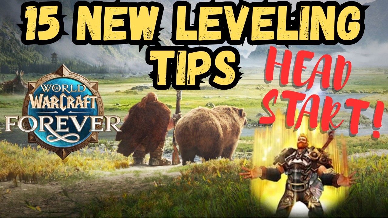 15 NEW Leveling Tips for WoW Forever