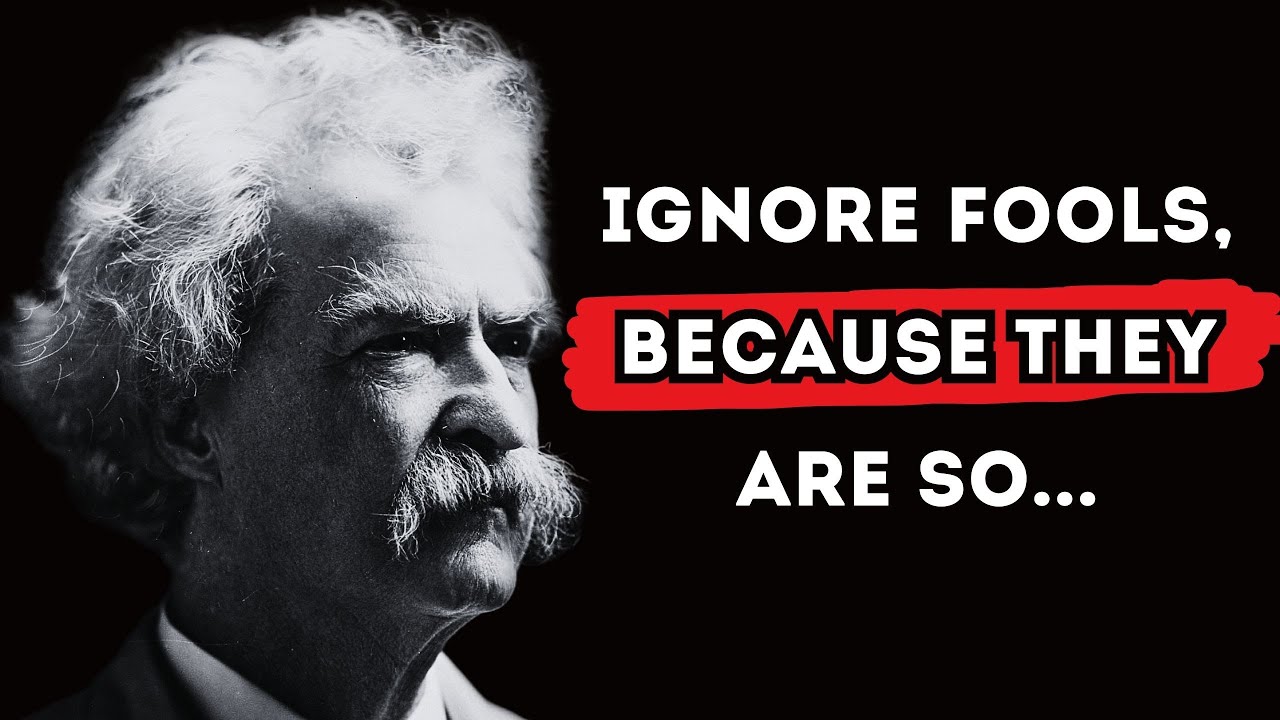 Look at This! Mark Twain's Quotes that will change your LIFE!