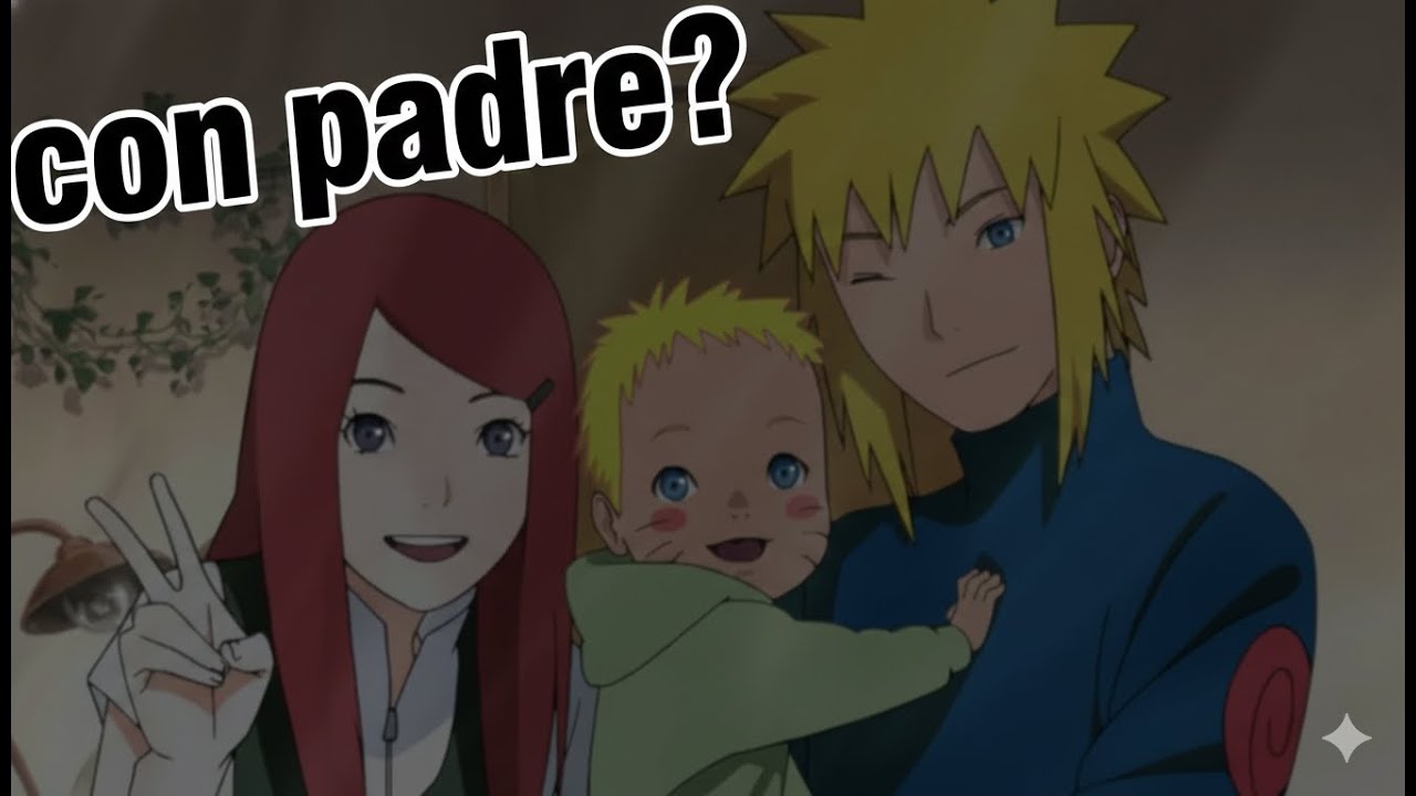 NARUTO con PADRES VIVOS… ¿sería el ninja perfecto?