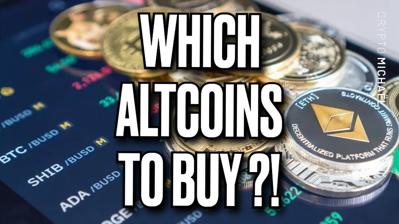 Should You Buy Altcoins And Which Ones?