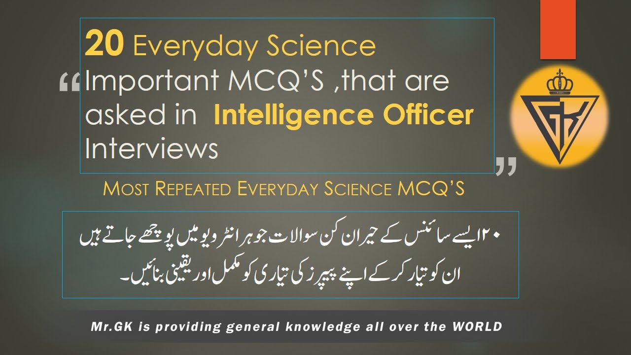 Everyday Science (Intelligence Officer's) | Complete solved Interview Questions | 2015 to 2019