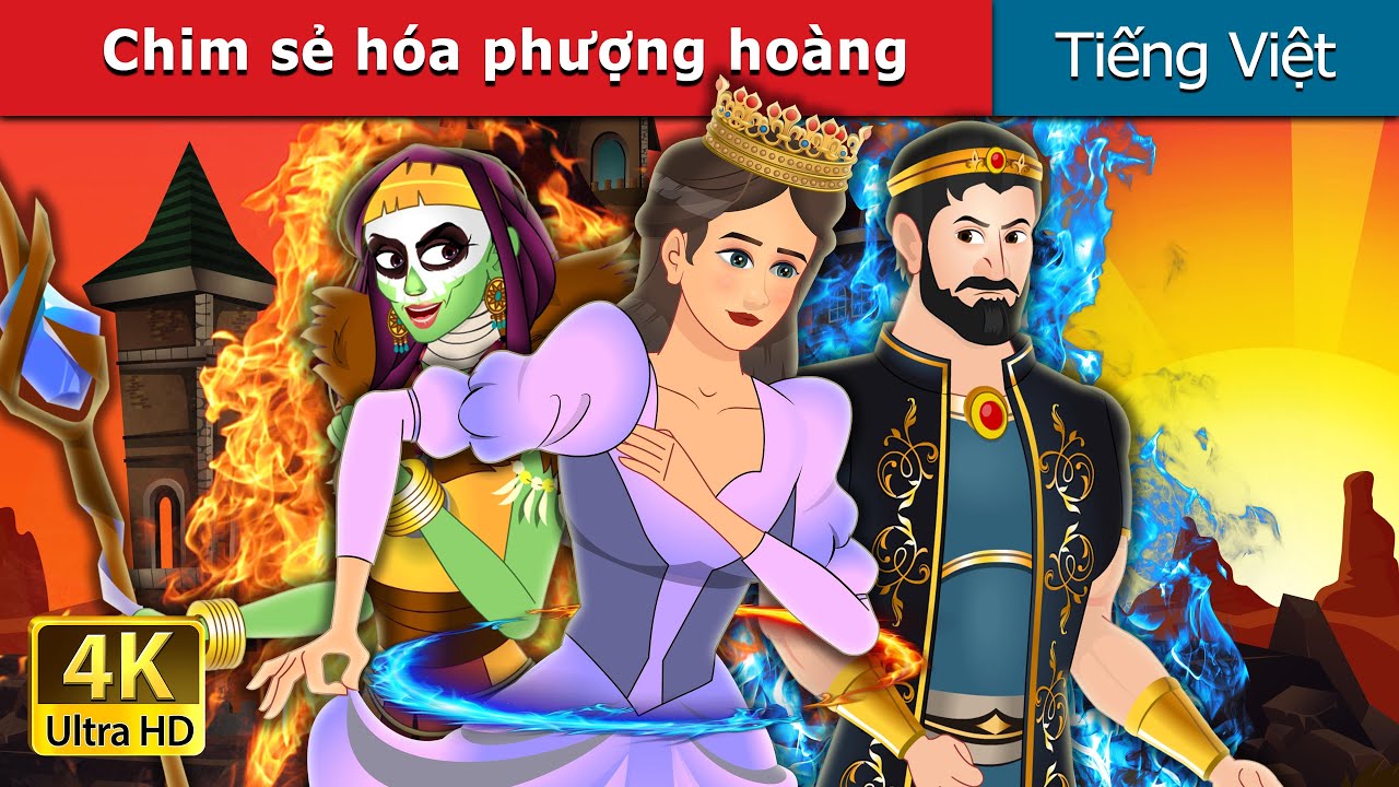 Chim sẻ hóa phượng hoàng | Pauperess Becomes Queen in Vietnam | Truyện cổ tích việt nam