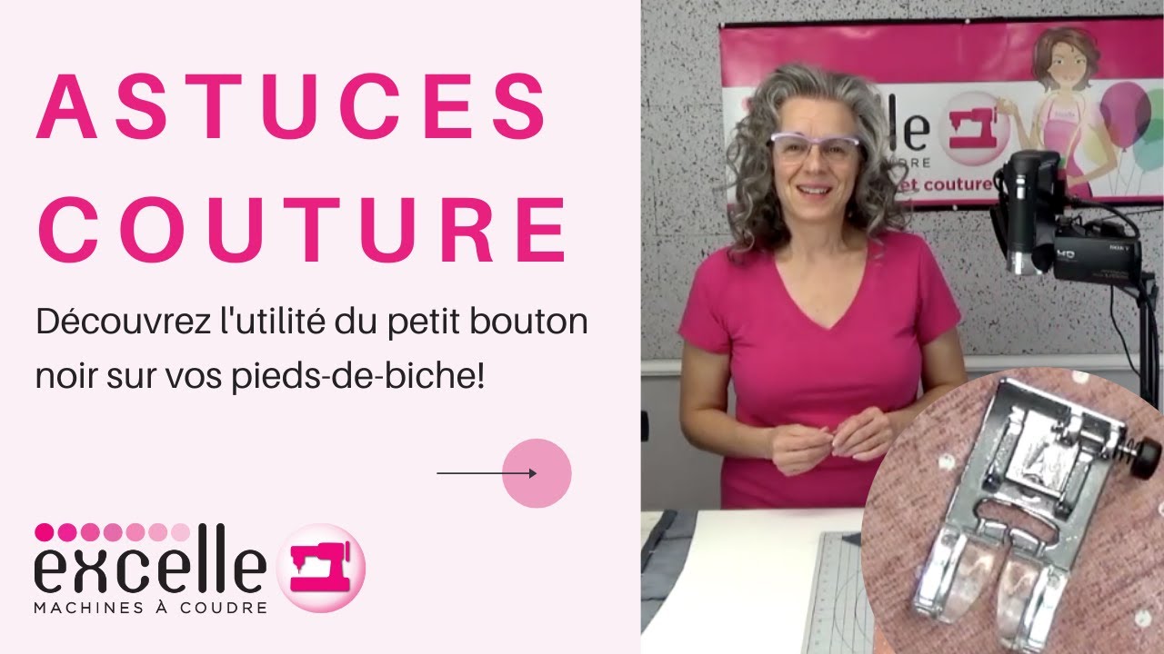 Astuces couture! Découvrir l'utilité du bouton noir sur vos pieds-de-biche!