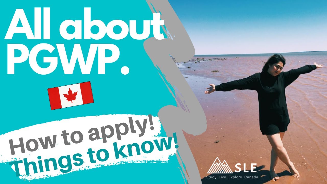 PGWP: Post Grad Work Permit - How to apply - things to know International students in Canada 2020