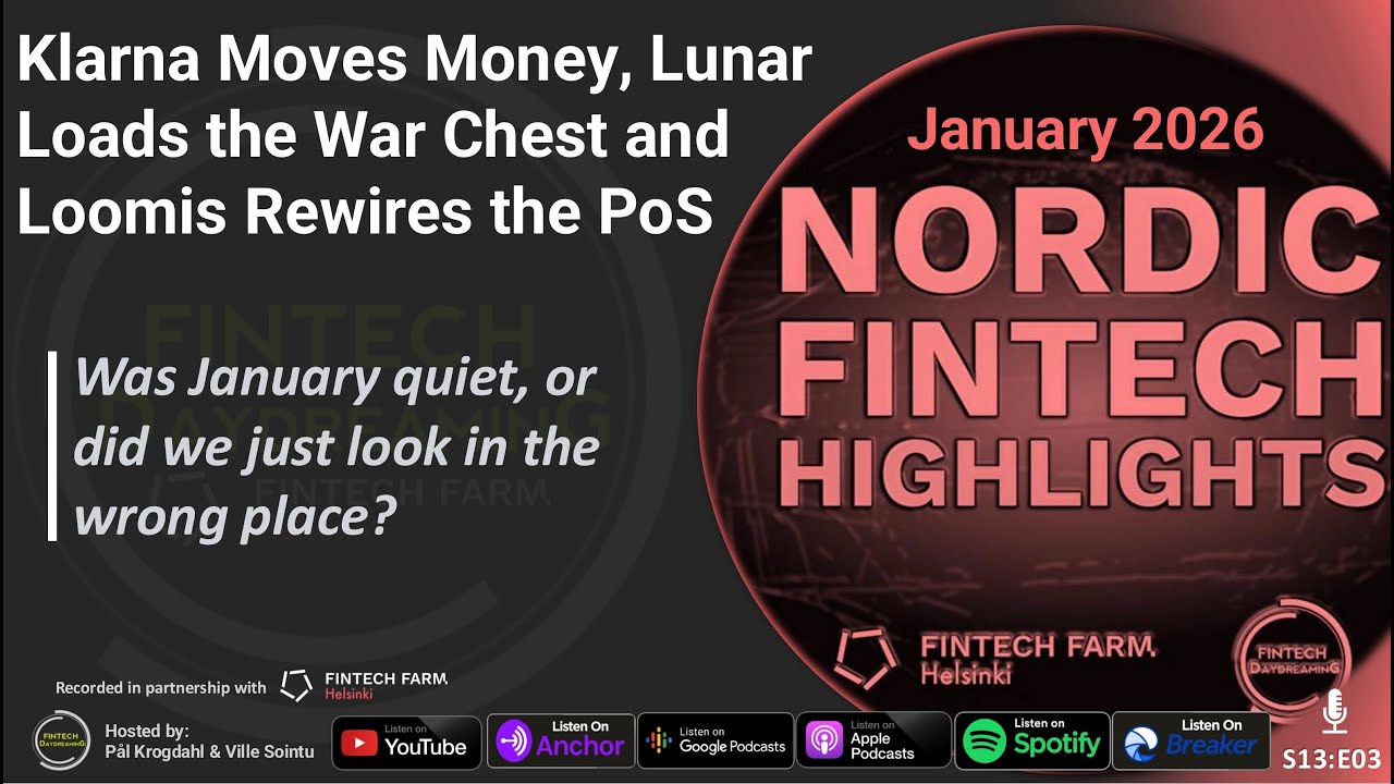 Klarna Moves Money, Lunar Loads the War Chest, Loomis Rewires the POS