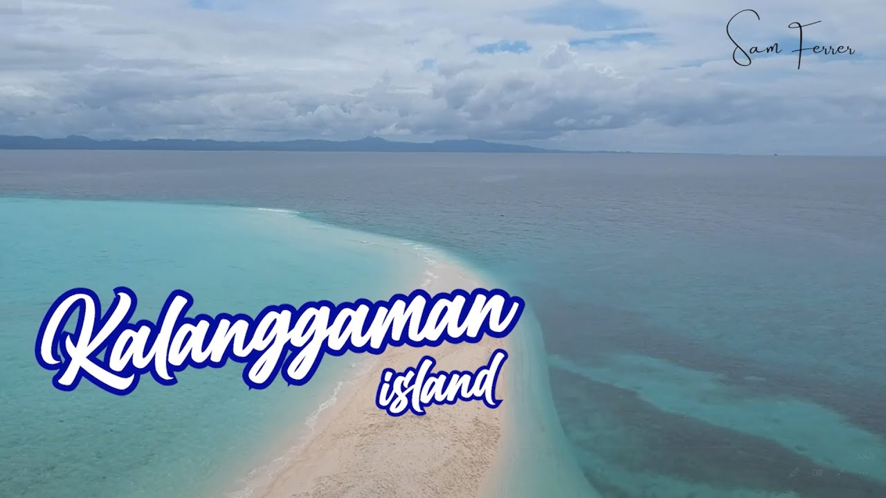 PART 1: KALANGGAMAN ISLAND I ATTY. SAM FERRER