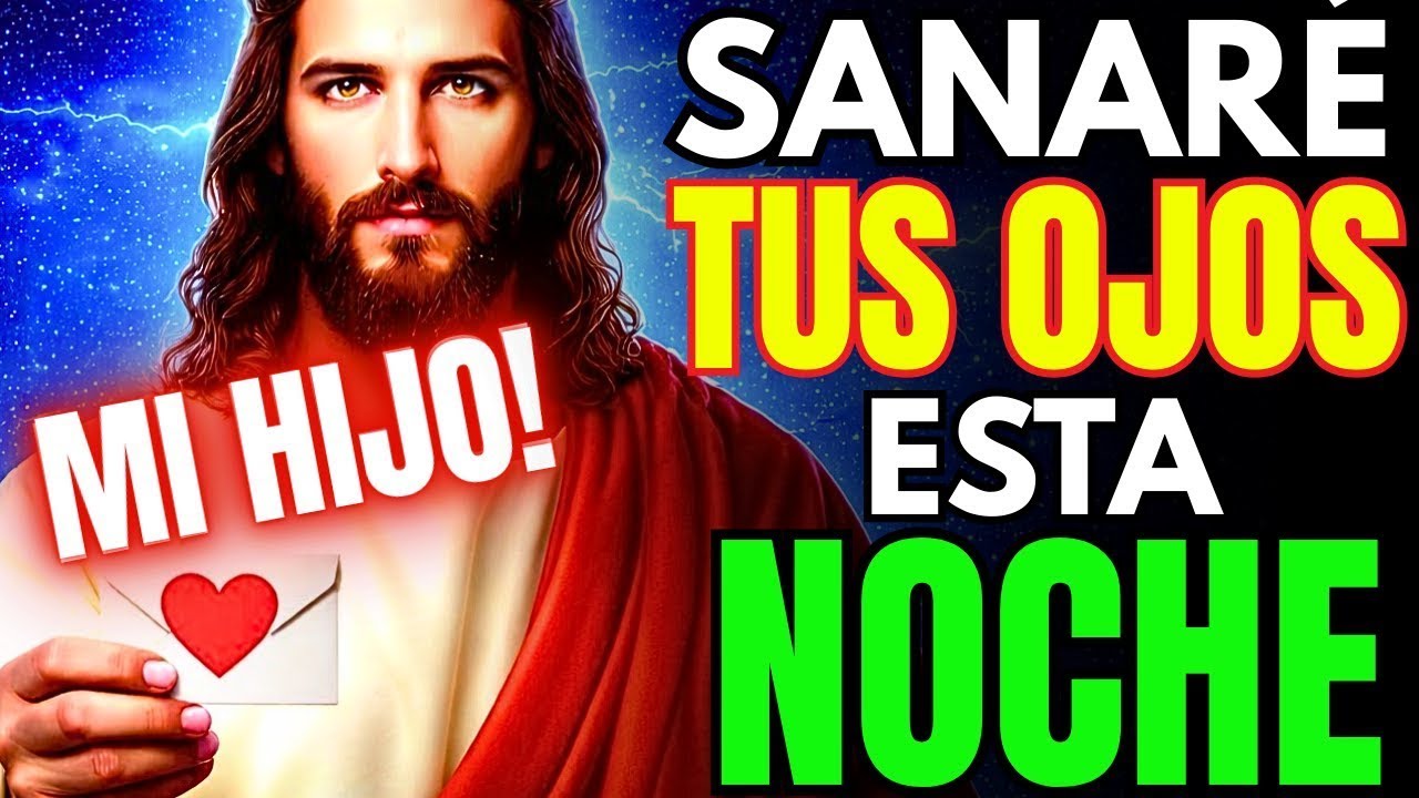 DIOS DICE: “PON TUS OJOS EN MÍ ESTA NOCHE… QUIERO TRAERTE PAZ Y LUZ”